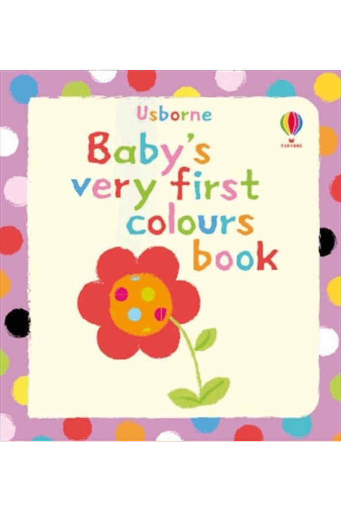 Baby's Very First Book of Colours