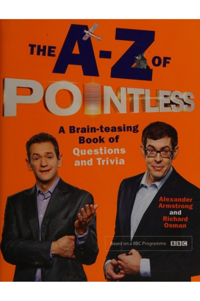 The A-Z of Pointless: A brain-teasing bumper book of questions and trivia (Pointless Books)