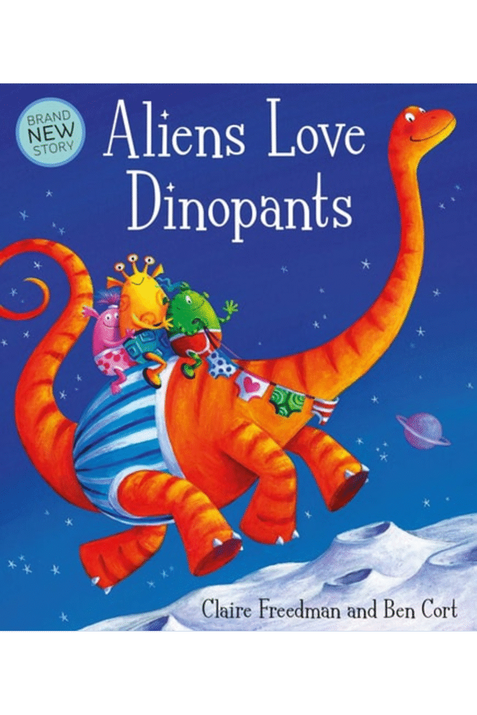 Aliens Love Dinopants