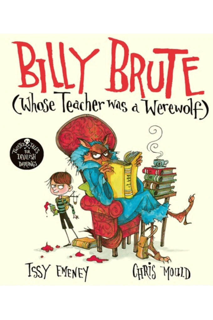 BILLY BRUTE WHOSE TEACHER WAS A WEREWOLF