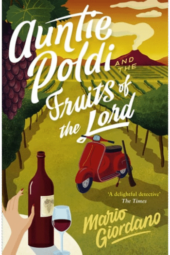 Auntie Poldi and the Fruits of the Lord