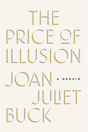 The Price of Illusion: A Memoir