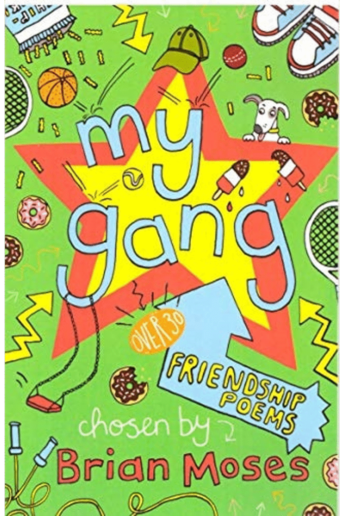 Childrens Poems Poetry Book - Friendship Poems: MY GANG by Brian Moses