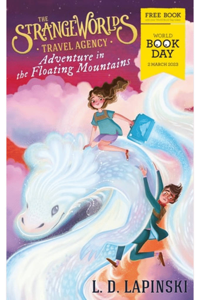 The Strangeworlds Travel Agency: Adventure in the Floating Mountains: World Book Day 2023