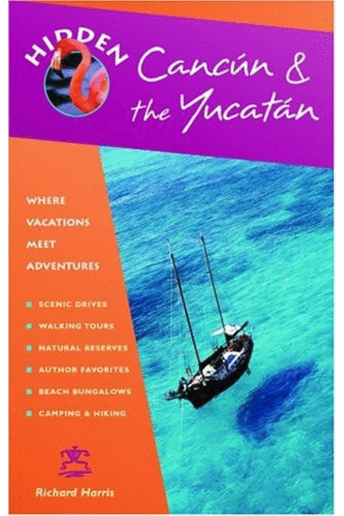 Hidden Cancn and the Yucatn (Hidden Travel)