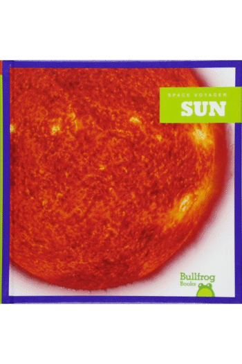 Sun (Bullfrog Books: Space Voyager)