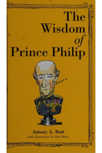 The Wisdom of Prince Philip