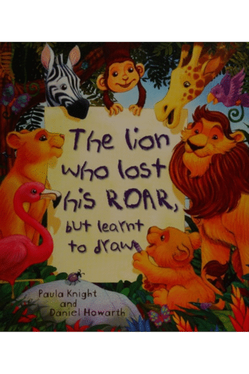 Storytime: The Lion Who Lost His Roar But Learnt To Draw