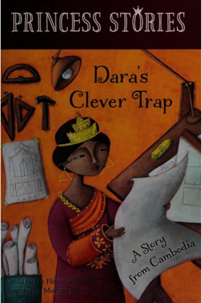 Dara's Clever Trap: A Story from Cambodia (Princess Stories)
