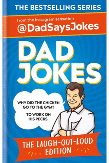 Dad Jokes: The Laugh-out-loud edition: The new collection from The Sunday Times bestsellers