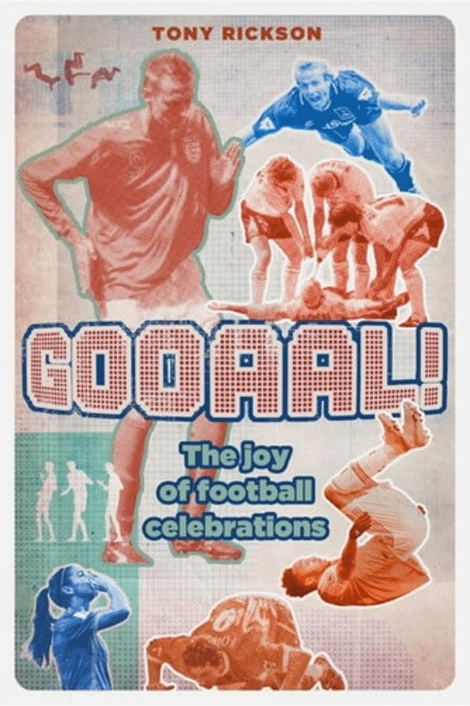 Gooaal!: The Joy of the Football Celebration