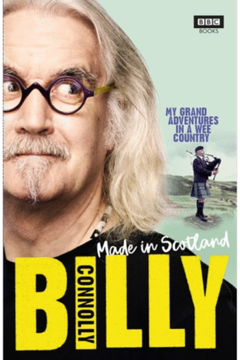 Made In Scotland: My Grand Adventures in a Wee Country