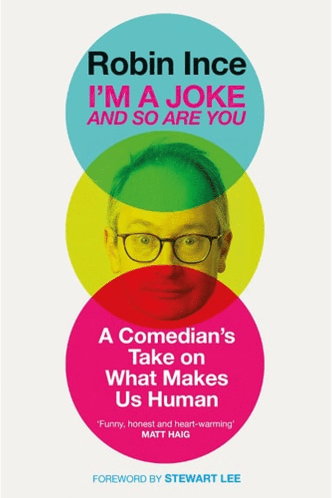 I'm a Joke and So Are You: Reflections on Humour and Humanity