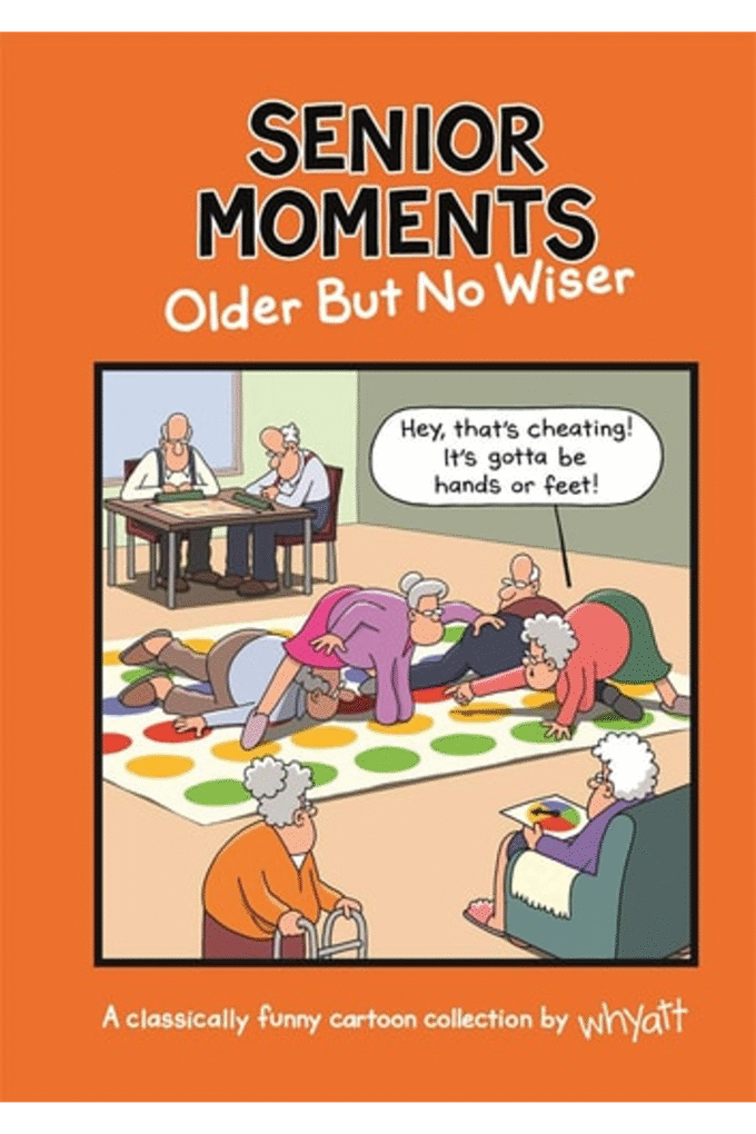 Senior Moments Collection 5 Books Set By Tim Whyatt (Ageing Disgracefully, Animal Instincts, Christmas, Love & Marriage, Older but no wiser)