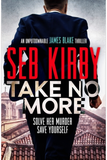 Take No More (James Blake Thrillers): 1