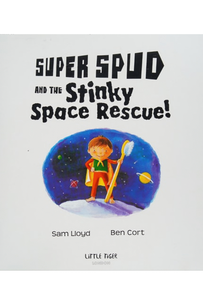 Sam Lloyd Super Spud and the Stinky Space Rescue!