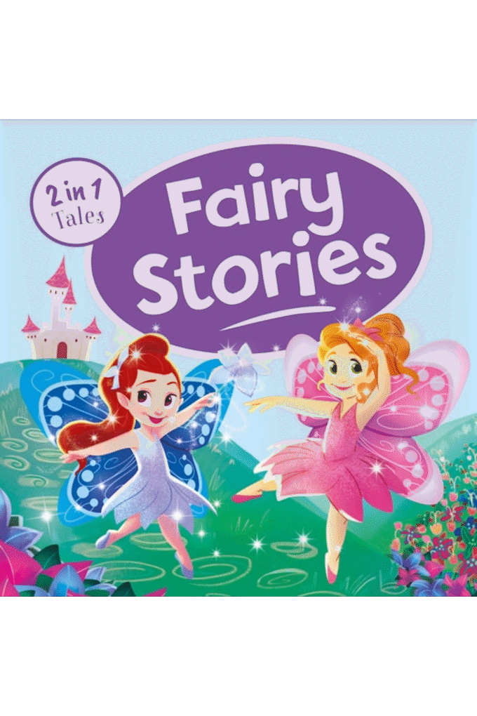 Fairy Stories (2 in 1 Tales)