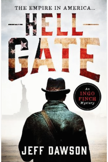 Hell Gate: 3 (An Ingo Finch Mystery)