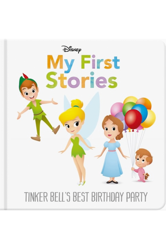 Disney My First Stories: Tinker Bell's Best Birthday Party (Disney Baby)