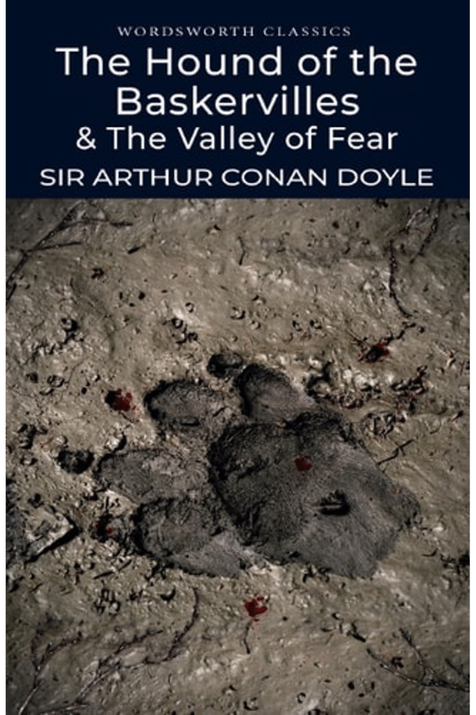 The Hound of the Baskervilles & the Valley of Fear