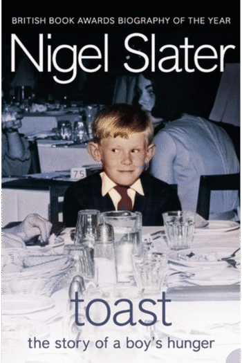 Toast : The Story of a Boy's Hunger