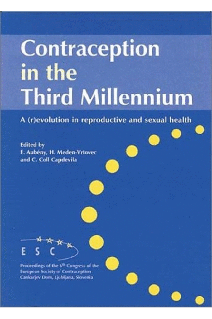 Contraception in the Third Millennium: A (R)evolution in Reproductive and Sexual Health