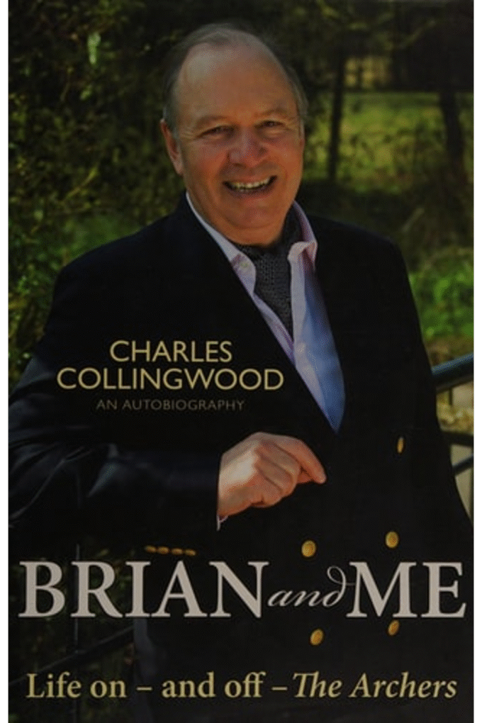 Brian and Me: Life on-and-off-The Archers