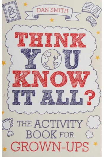 Think You Know It All?