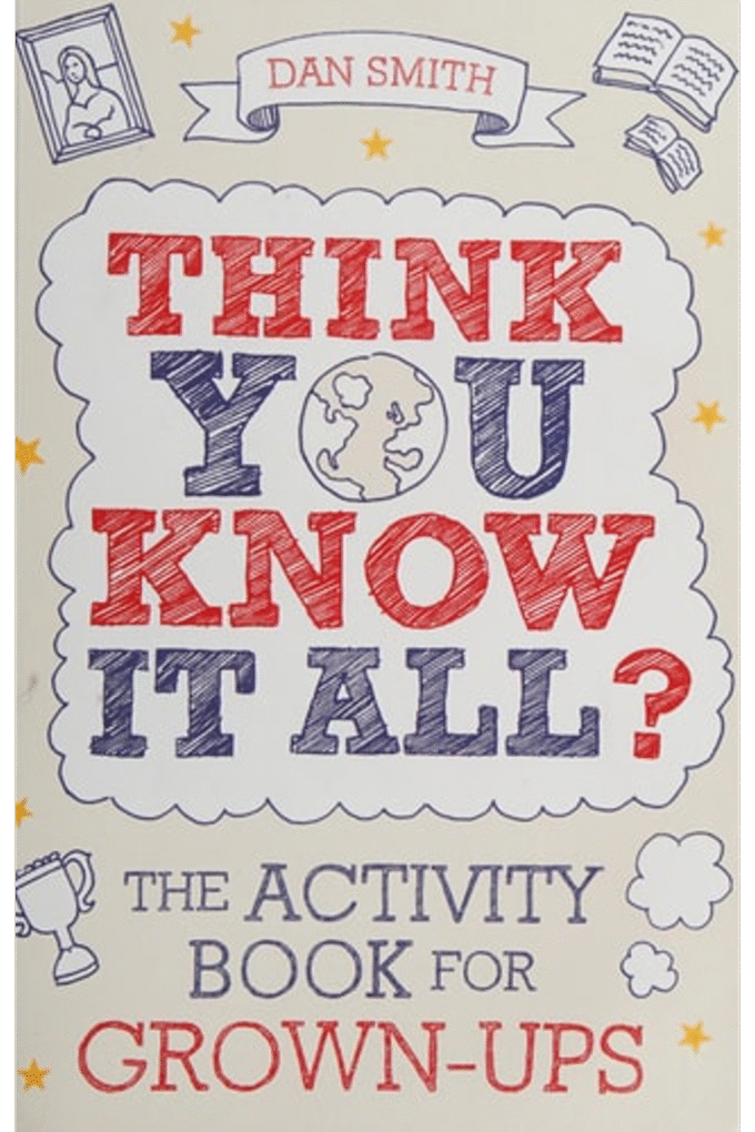 Think You Know It All?