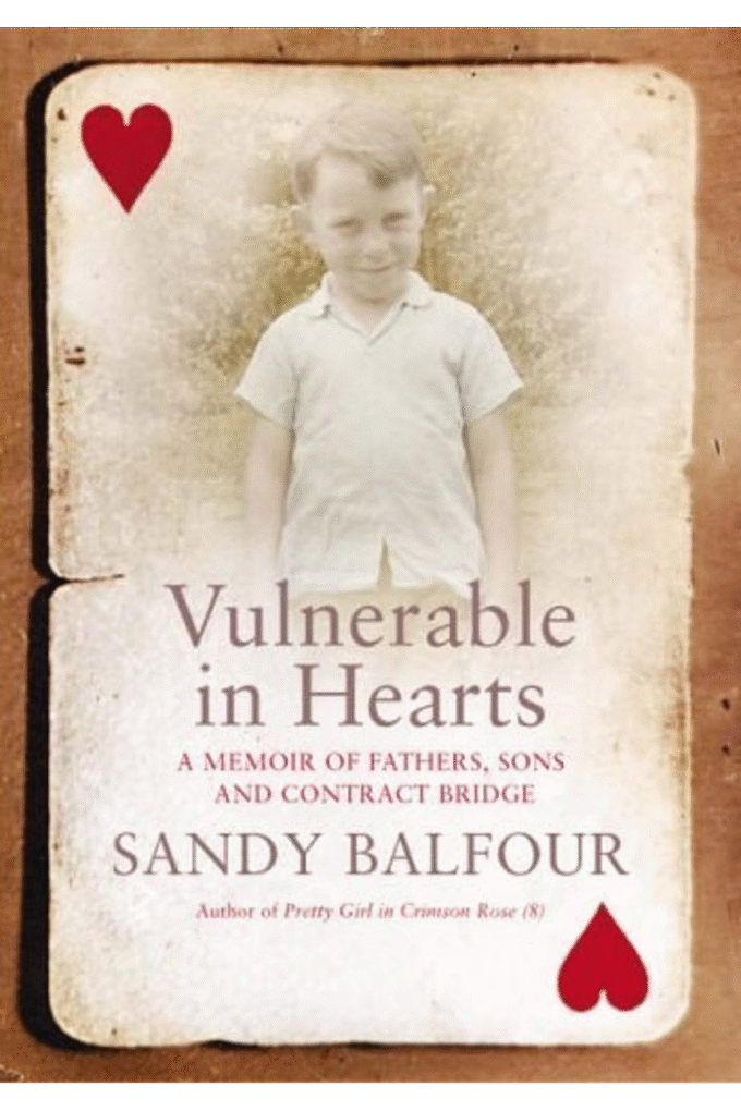Vulnerable in Hearts: A Memoir of Fathers, Sons and Contract Bridge