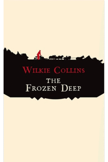 The Frozen Deep (Hesperus Classics)