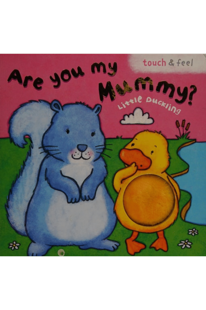 Little Duck: Are You My Mummy? (Board Book 200)