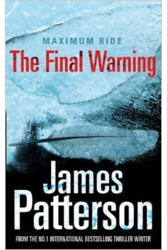 Maximum Ride: The Final Warning