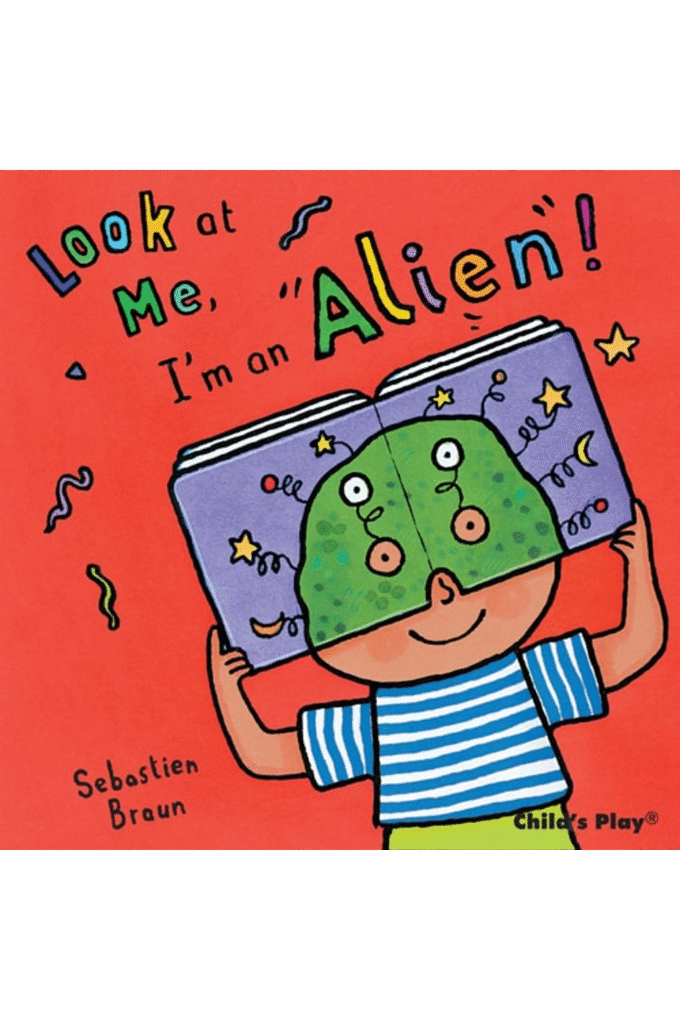 Look at Me: I'm an Alien!