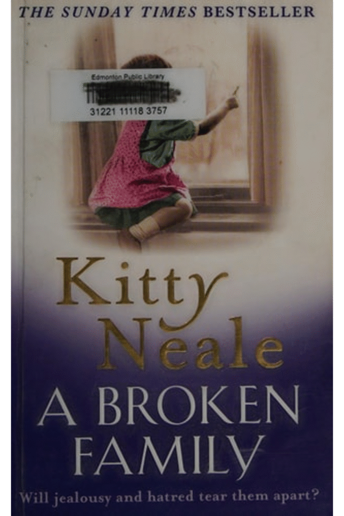 A Broken Family: An emotional, gripping saga from the Sunday Times bestseller