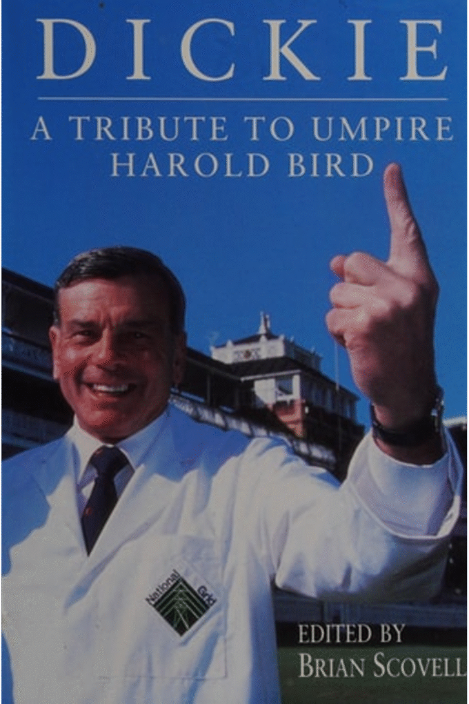 Dickie: A Tribute to Umpire Harold Bird