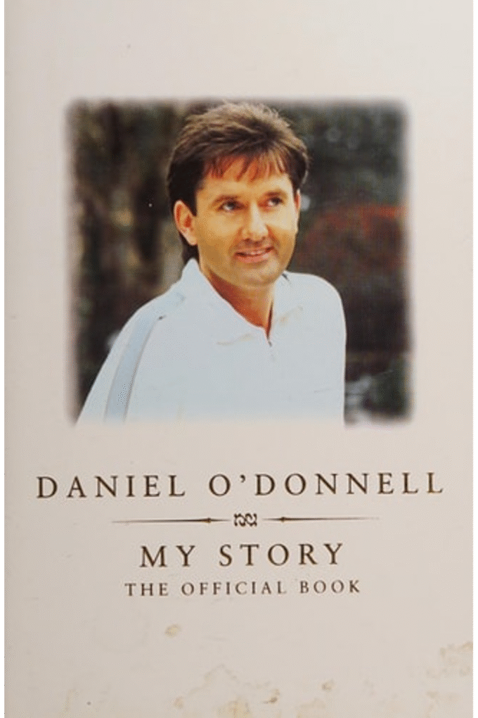 Daniel O'Donnell: My Story