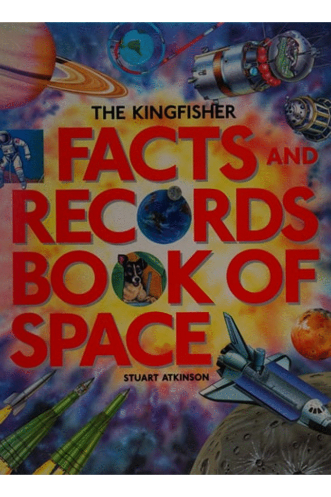 The Facts and Records Book of Space (Kingfisher Facts and Records)