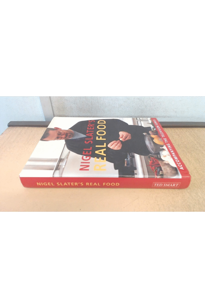 Nigel Slater's Real Food