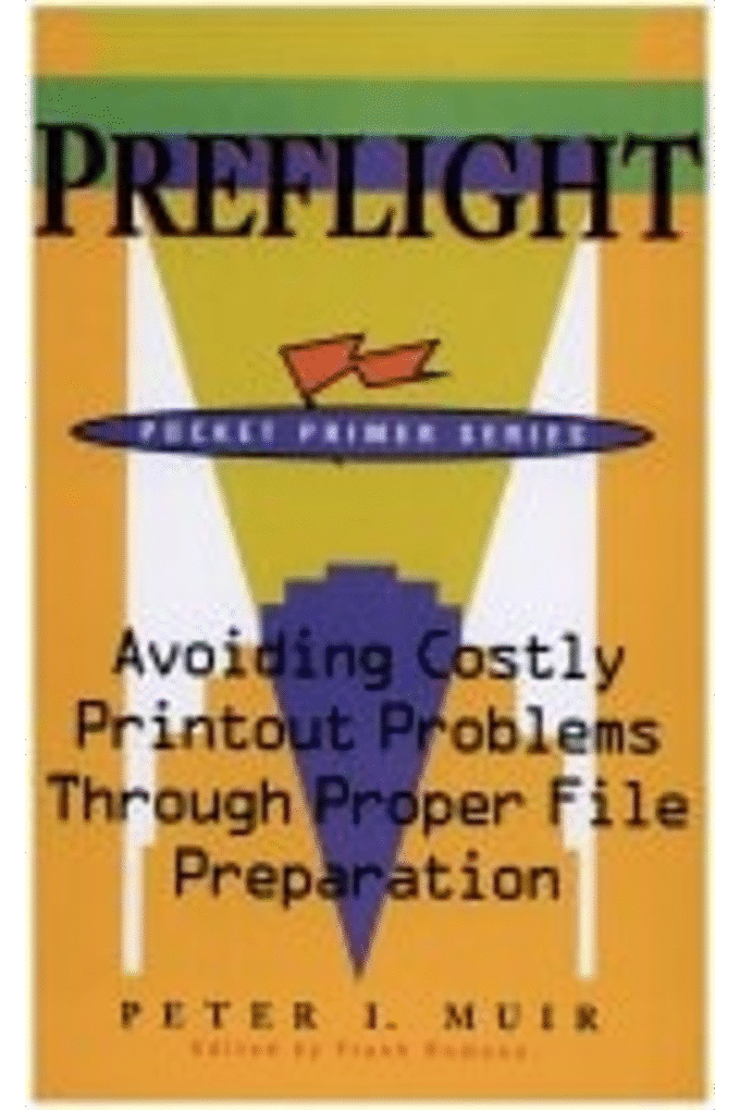 Preflight : Avoid costly printout problems through proper file preparation (Pocket Primer)