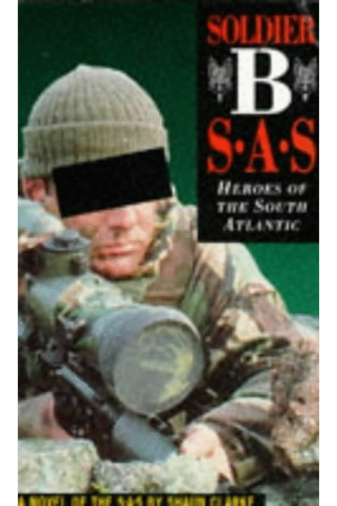 Soldier B: SAS - Heroes of the South Atlantic