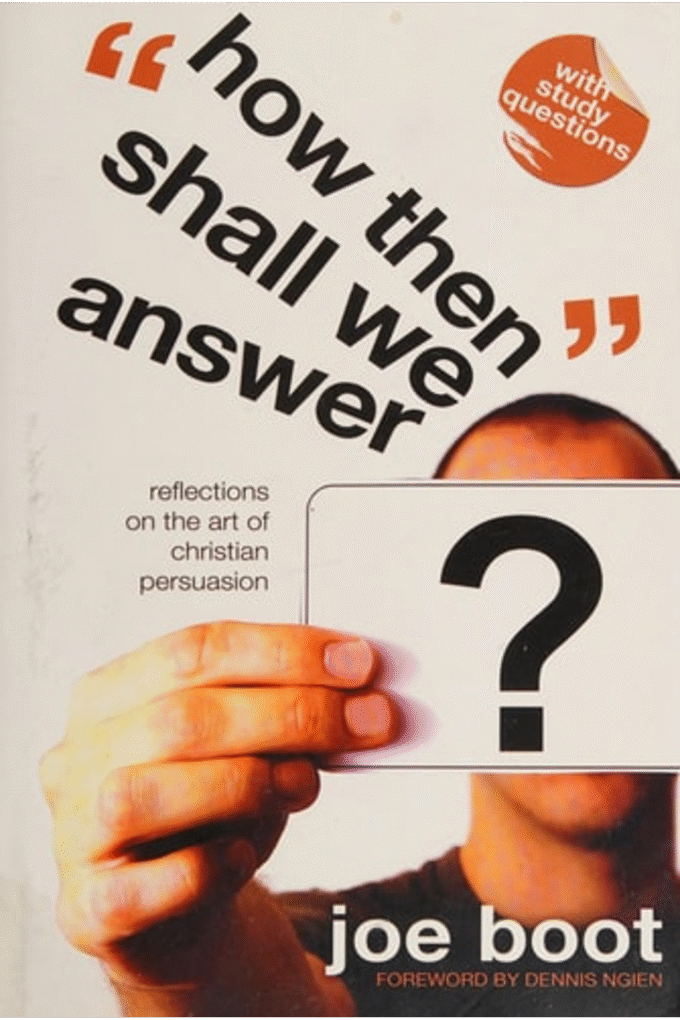 How Then Shall We Answer: Overcoming Objections to the Christian Faith