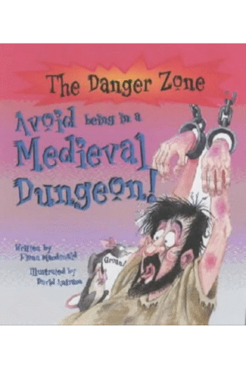 Avoid Being in a Medieval Dungeon! (The Danger Zone)