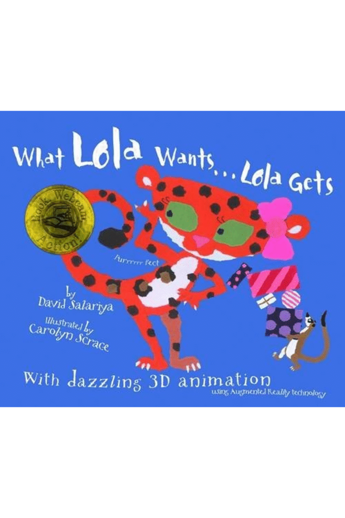 What Lola Wants, Lola Gets!