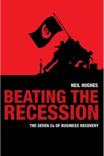 Beating the Recession: The Seven Cs of Business Recovery