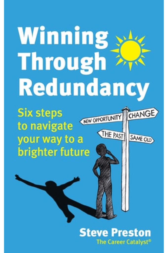 Winning Through Redundancy: Six steps to navigate your way to a brighter future