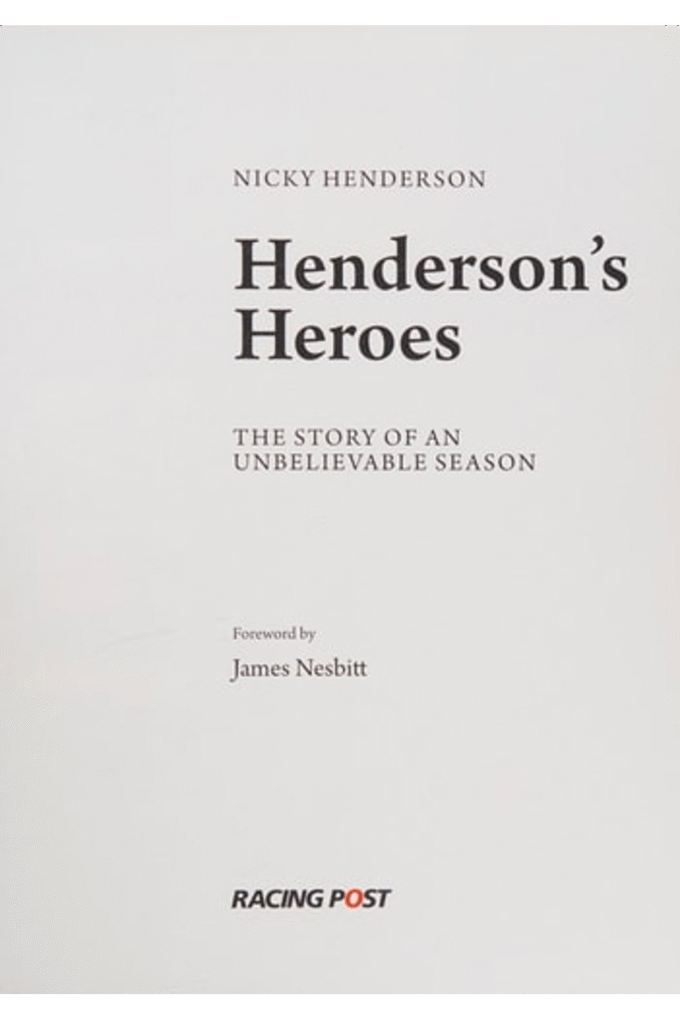 Henderson's Heroes: The Story of an Unbelievable Season