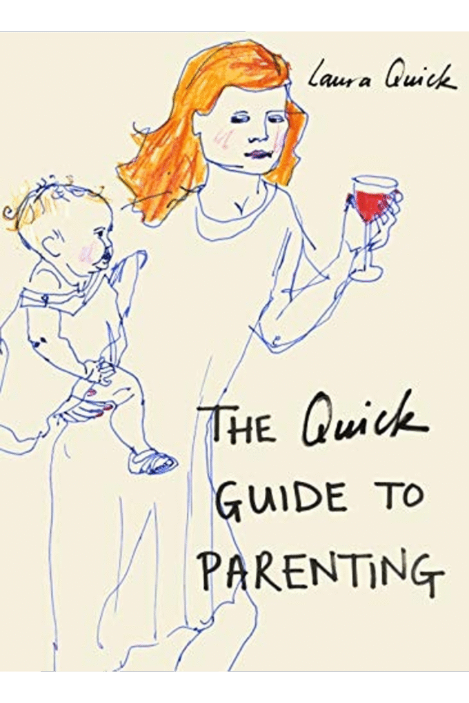 The Quick Guide to Parenting