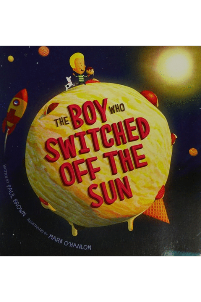 The Boy Who Switched off the Sun