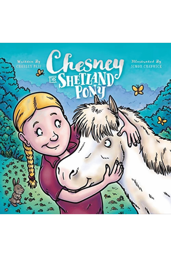 Chesney The Shetland Pony (An Animal Tale from Longdown Activity Farm)